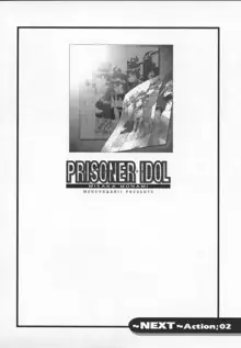 Prisoner Idol, 日本語