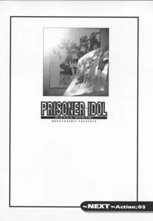 Prisoner Idol, 日本語