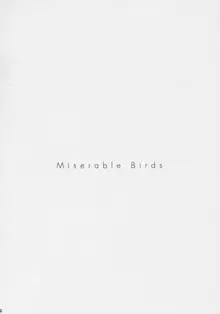 PRISONER 8 Miserable Birds, 日本語