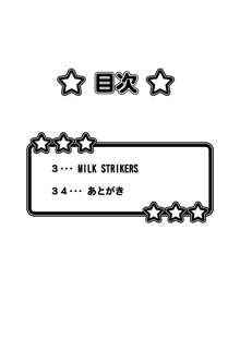 MILK STRIKERS, 日本語