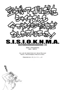 S.I.S.I.O.K.N.M.A., 日本語