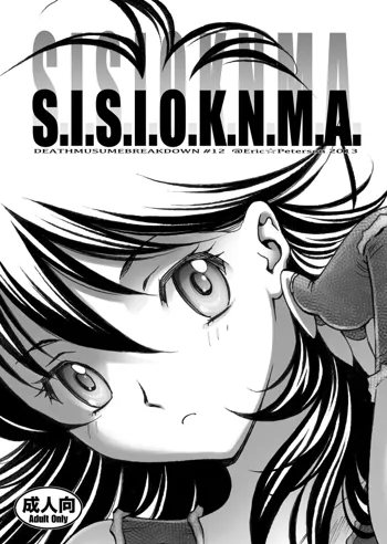 S.I.S.I.O.K.N.M.A., 日本語