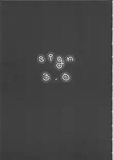 sign 3.0, 日本語