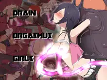 吸収絶頂 -Drain Orgasmus Girls-, 日本語