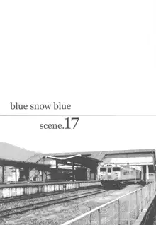 blue snow blue scene.17, 日本語