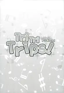 Tri Tri Trips!, 日本語