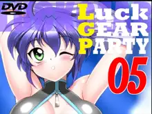 LuckGEAR-Party 05, 日本語