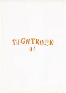 TIGHTROPE 2, 日本語